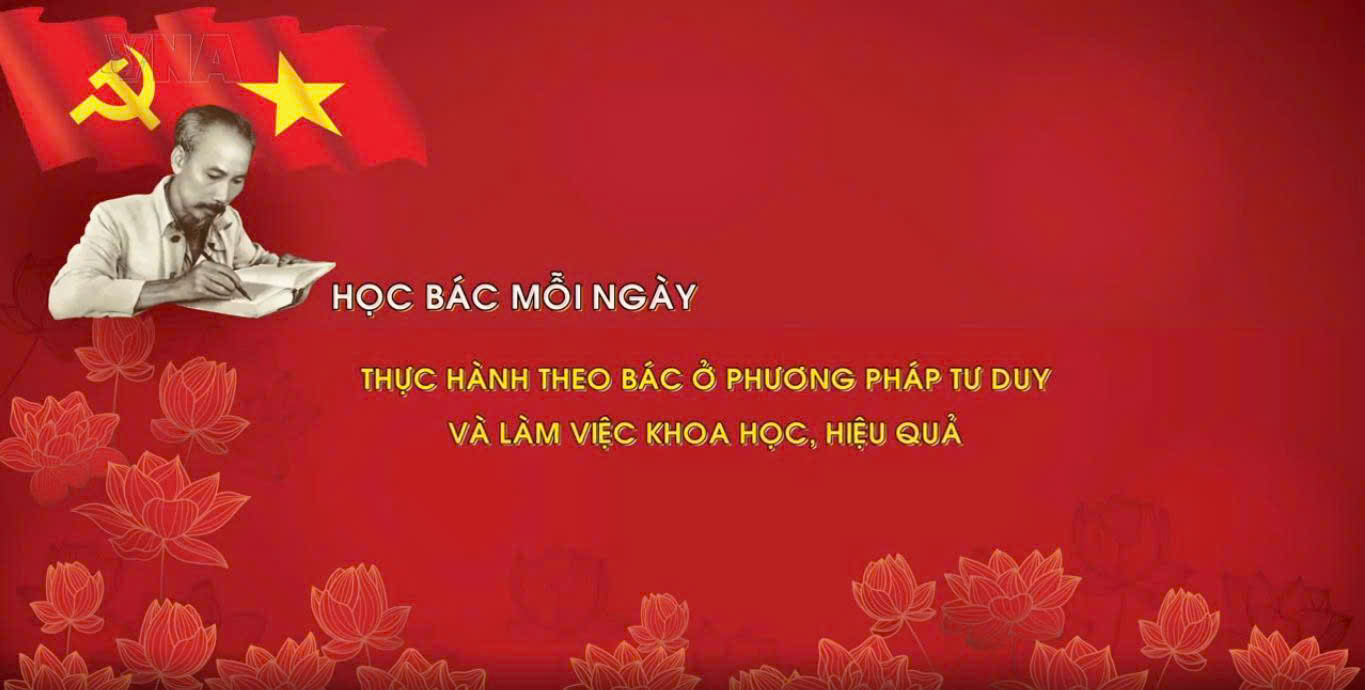 Video: Học Bác mỗi ngày: Thực hành theo Bác ở phương pháp tư duy và làm việc khoa học, hiệu quả