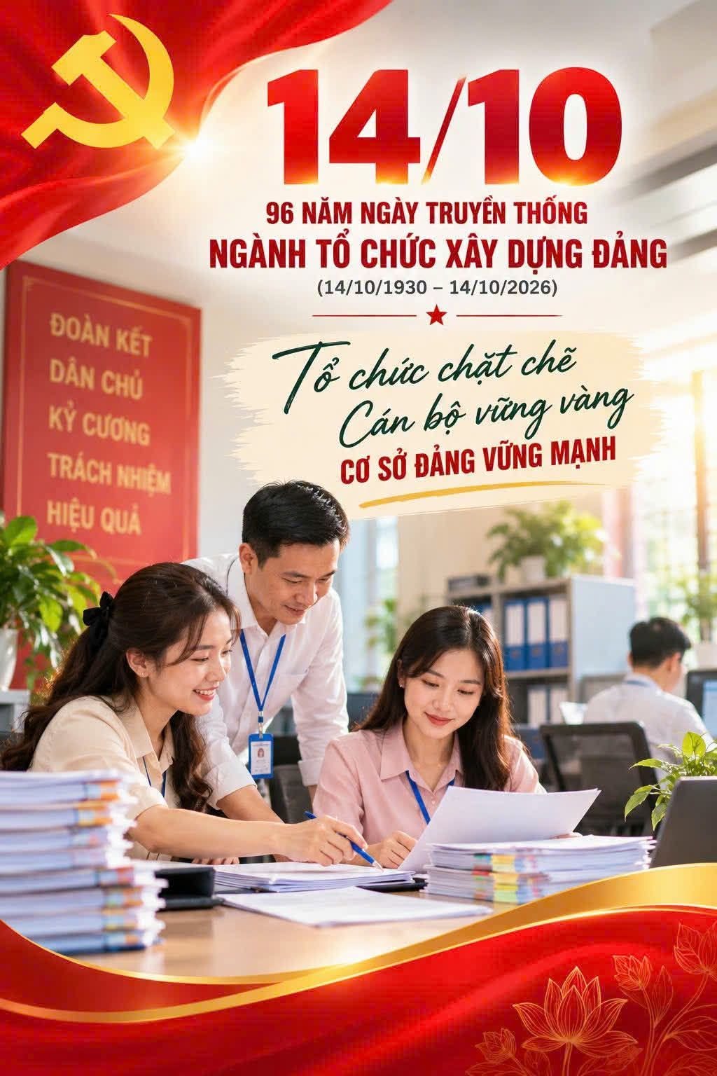 Chào mừng Kỷ niệm 96 năm ngày truyền thống ngành tổ chức xây dựng Đảng (14/10/1930 - 14/10/2026)