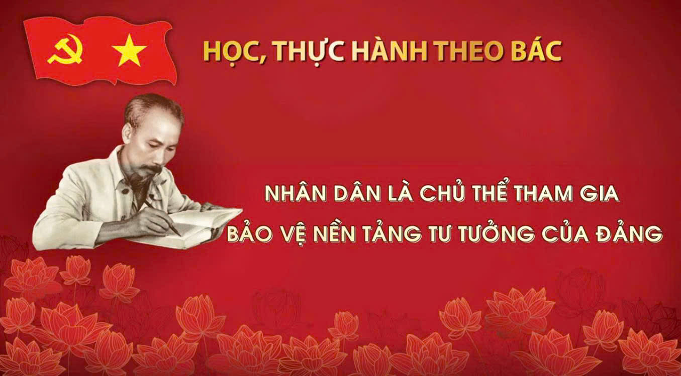 Video: Học, thực hành theo Bác: Nhân dân là chủ thể tham gia bảo vệ nền tảng tư tưởng của Đảng