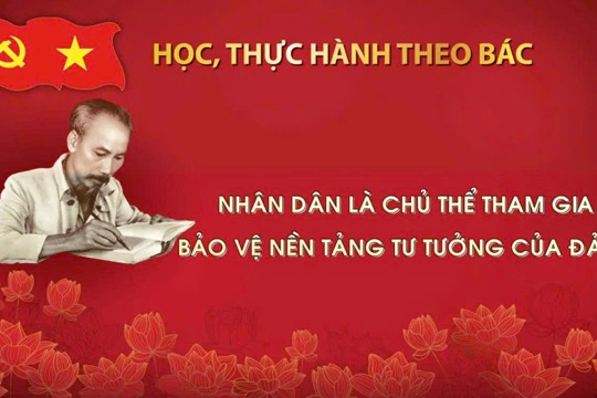 Video: Học, thực hành theo Bác: Nhân dân là chủ thể tham gia bảo vệ nền tảng tư tưởng của Đảng